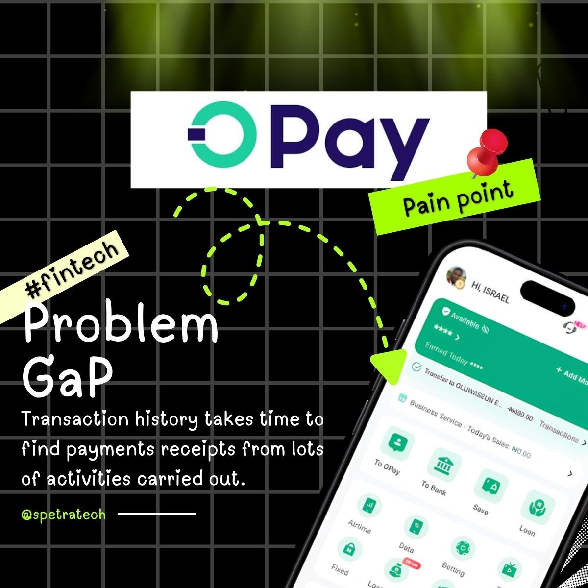 Problem gap: transaction history takes time to find payment receipts — OPay app pain point